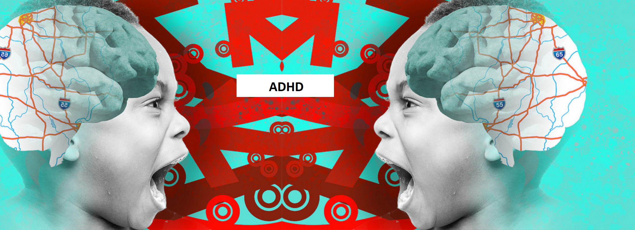 ADHD - Attention Deficit Hyperactivity Disorder